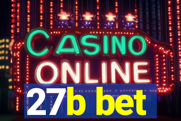 27b bet